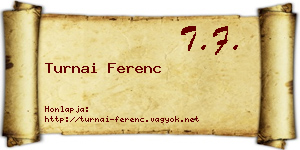 Turnai Ferenc névjegykártya